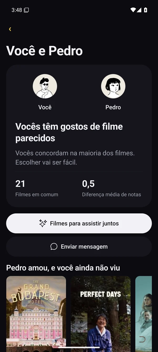 Comparem seus gostos e escolham juntos.